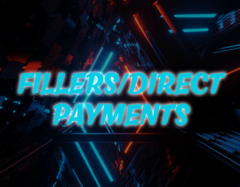 Direct Payments/Fillers